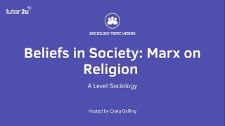 Marx on Religion  Beliefs in Society  ALevel Sociology [upl. by Dun541]