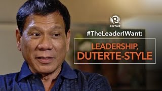 TheLeaderIWant Leadership Dutertestyle [upl. by Haidabo]