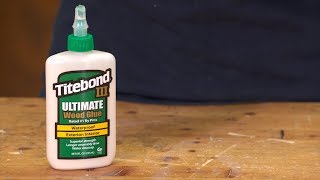 Titebond III Ultimate Wood Glue [upl. by Latreece248]