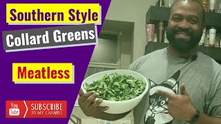 Best Collard Greens Recipe Without Meat [upl. by Marylou]