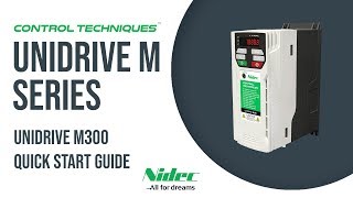 Unidrive M300 Quick Start Guide  CONTROL TECHNIQUES  NIDEC [upl. by Llenrad486]