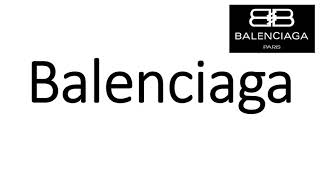 How to Pronounce Balenciaga CORRECTLY [upl. by Kowtko]