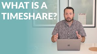 WHAT IS A TIMESHARE [upl. by Trepur]