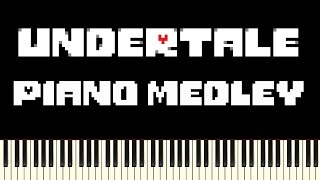 Undertale  Piano Medley [upl. by Mackie]