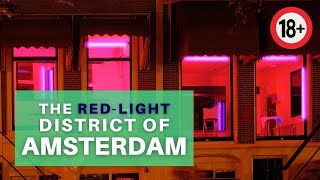 The Provocative Redlight District of Amsterdam  All You Need to Know [upl. by Anelra]