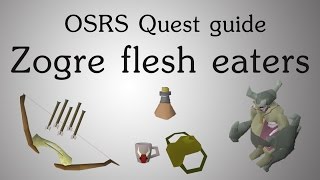 OSRS Zogre flesh eaters quest guide [upl. by Yelah129]