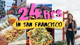 WHAT TO DO IN SAN FRANCISCO  24 HOURS [upl. by Kcira316]