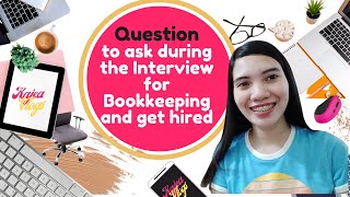 BOOKKEEPER INTERVIEW QUESTIONS  WHAT TO ASK [upl. by Adnol]