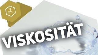 Viskosität  Was ist das [upl. by Yuk]