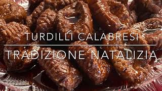 TURDILLI CALABRESI  dolci tradizionali natalizi Crustoli calabresi fritti RICETTA ANTICA CALABRESE [upl. by Nnainot25]