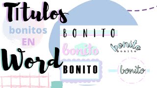 Títulos Bonitos en Word🌺💜 Fernanda [upl. by Salhcin]