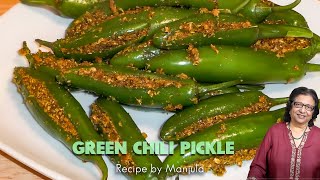 Green Chili Pickle Recipe by Manjula [upl. by Alver]