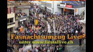 Fasnachtsumzug Liestal 2022 Live [upl. by Eirrahs]