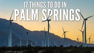 17 Things to Do in Palm Springs [upl. by Sileray]